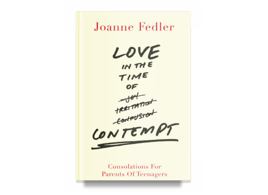 Love in the Time of Contempt / Joanne Fedler