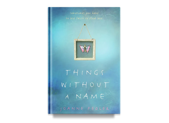 Things Without a Name / Joanne Fedler