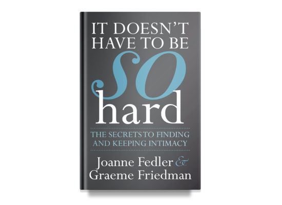 IT DOESN’T HAVE TO BE SO HARD / Fedler & Friedman