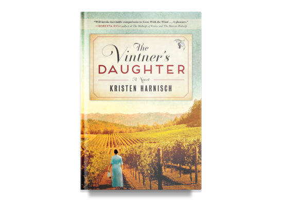 The Vintner’s Daughter / Kristen Harnisch