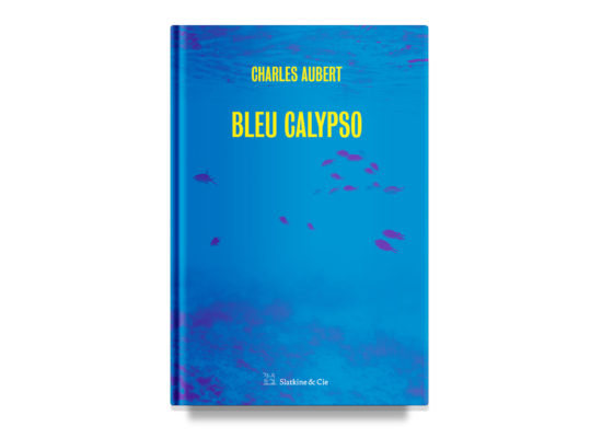 Bleu calypso / Blue Calypso – Aubert