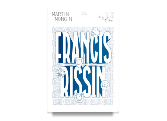 FRANCIS RISSIN / Martin Mongin