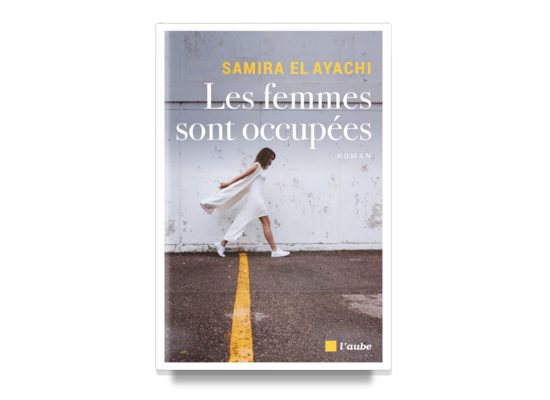 Les femmes sont occupées / Women Are Busy / El Avachi