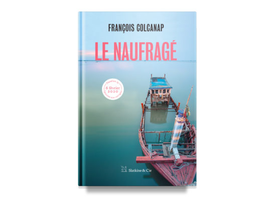 Le naufragé – François Colcanap