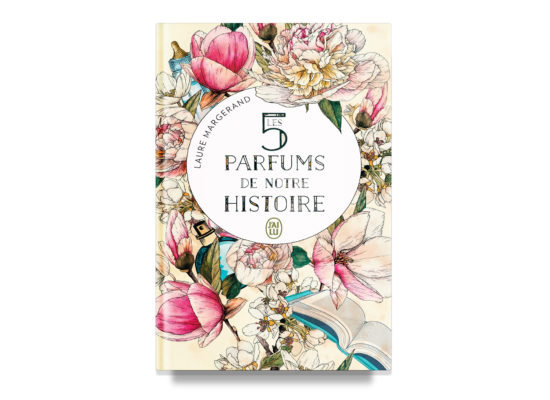 Les 5 parfums de notre histoire / The 5 Perfumes of Our Story – Margerand