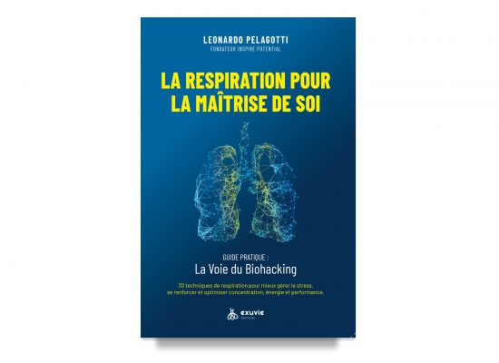 La Respiration Pour la Maîtrise de Soi / The Life Saving Art of Breathing / Pelagotti