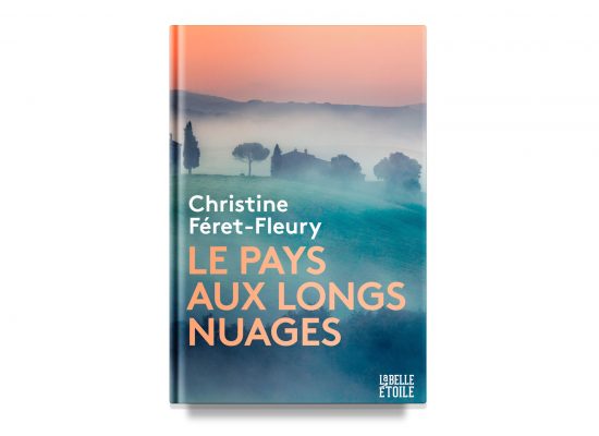 Le pays aux longs nuages / The Little Recipe Book Of Forgotten Family