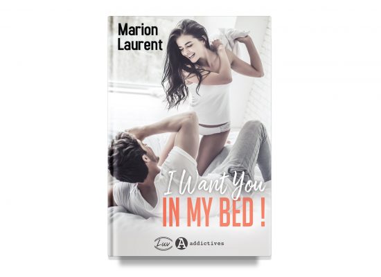 I Want You in My Bed – LAURENT