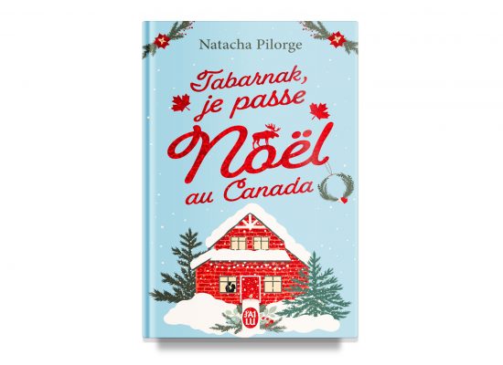 TABARNAK, JE PASSE NÖEL AU CANADA! / TABARNAK, I SPEND CHRISTMAS IN CANADA! – PILORGE