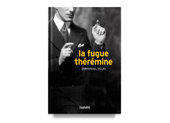 LA FUGUE THÉRÉMINE / THE THEREMIN FUGUE – VILLIN