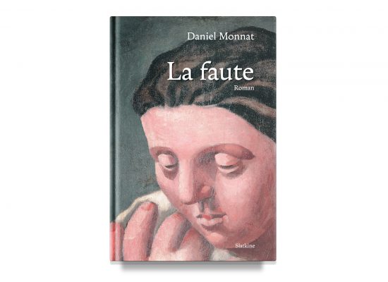 LA FAUTE / THE FAULT – Monnat