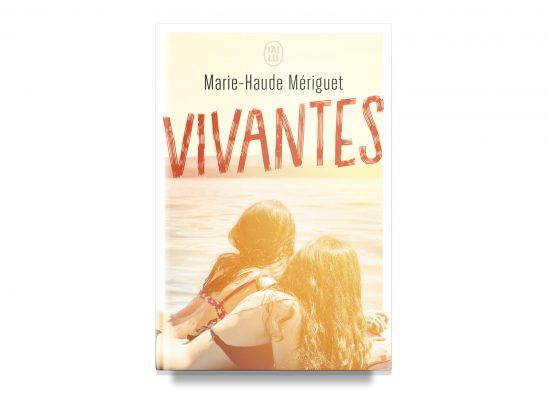 VIVANTES / ALIVE – MÉRIGUET