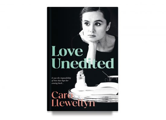 LOVE UNEDITED – Caro Llewellyn