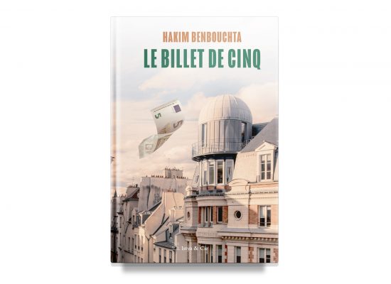 LE BILLET DE 5 / THE FIVE-EURO BILL – Hakim Benbouchta