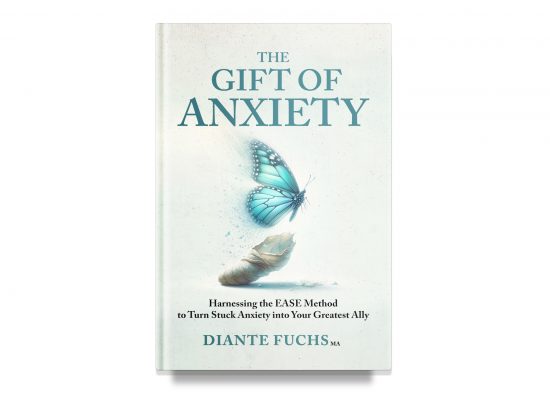 THE GIFT OF ANXIETY – Diante Fuchs