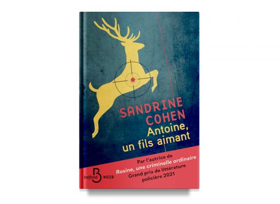 ANTOINE, UN FILS AIMANT / ANTOINE, A LOVING SON – Sandrine Cohen