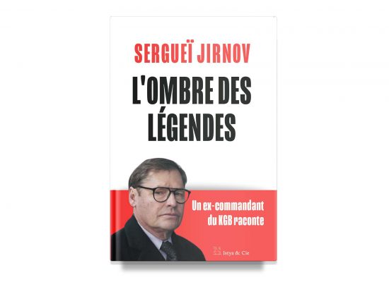 L’OMBRE DES LEGENDES / IN THE SHADOW OF SPIES – Sergueï Jirnov