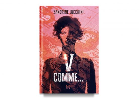 V COMME… / V FOR… – SANDRINE LUCCHINI