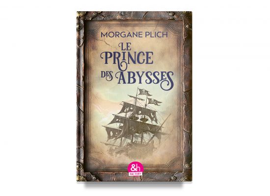 LE PRINCE DES ABYSSES / THE PRINCE OF THE ABYSS – MORGANE PLICH
