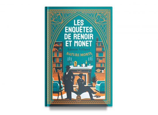 LES ENQUETES DE RENOIR ET MONET : NATURE MORTE / STILL LIFE: A RENOIR & MONET INVESTIGATION – LEONIE VILBERT