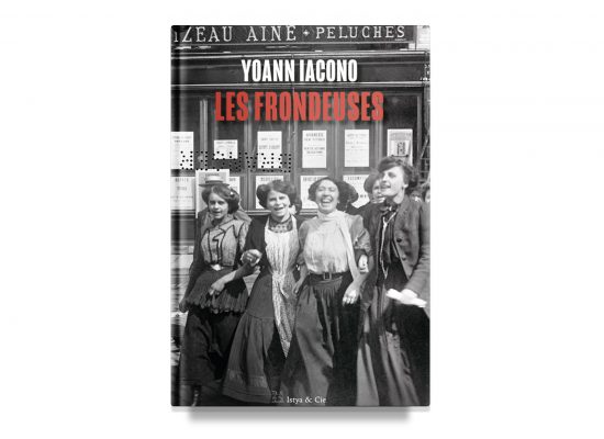 LES FRONDEUSES / WOMEN IN PRINT – YOANN IACONO