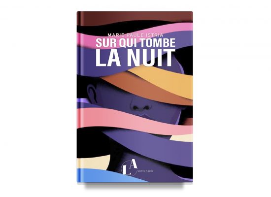 SUR QUI TOMBE LA NUIT / ON WHOM NIGHT FALLS – MARIE PAULE ISTRIA