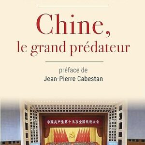 Chine, le grand prédateur