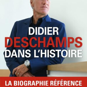 Didier Deschamps dans l'histoire