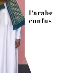 L'arabe confus