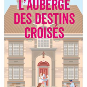L'auberge des destins croises