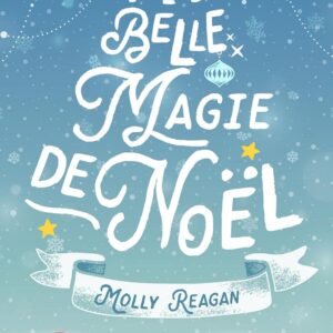 La plus belle magie de Noël