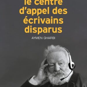 Le centre d'appel d'écrivains disparus