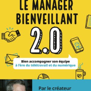 Le manager bienveillant 2.0