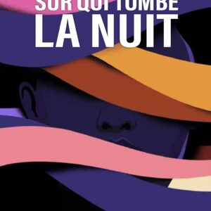Sur qui tombe la Nuit