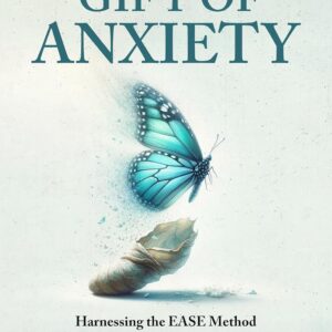 The gift of anxiety