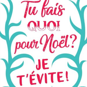 Tu fais quoi pour Noël