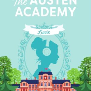 The Austen Academy — Lizzie