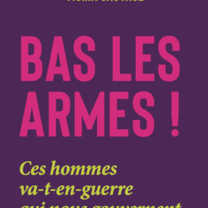 Bas les armes !