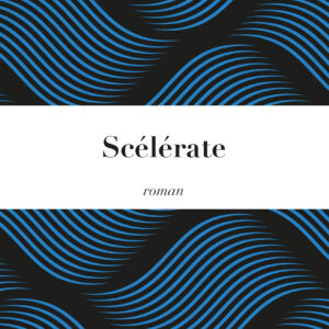 Scélérate